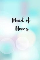 Maid of Honor