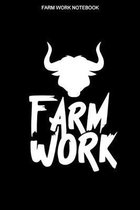 Farm Work Notebook