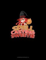 Spell Casting Sweetie: Storyboard Notebook 1.85