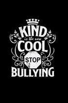 Kind is the new cool stop bullying