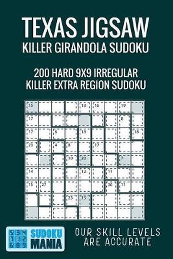 Texas Jigsaw Killer Girandola Sudoku, Sudoku Mania 9781705447574