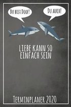 Du bist doof! Du auch! Liebe kann so einfach sein Terminplaner 2020