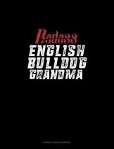 Badass English Bulldog Grandma