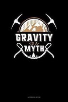 Gravity Is A Myth