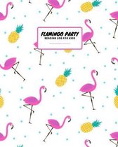 Reading Log: reading log gifts for book lovers / reading log book [ Softback *Flamingo party Reading log for kids Large (8  x 10 ) * 100 Record pages