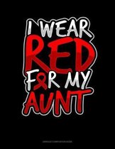 I Wear Red For My Aunt