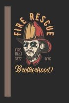 Fire Rescue Fire Dept 1877 Nyc Brotherhood