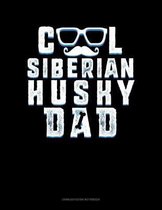 Cool Siberian Husky Dad