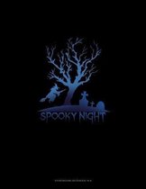 Spooky Night: Storyboard Notebook 1.85