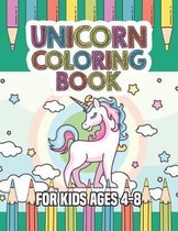 Unicorn Coloring Book for Kids Ages 4-8