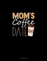 Mom's Coffee Date