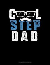 Cool Step Dad: Storyboard Notebook 1.85