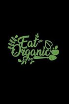 Eat organic