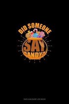 Did Someone Say Candy?