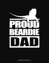 Proud Beardie Dad: Storyboard Notebook 1.85