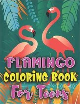 Flamingo Coloring Book for Teens