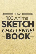The 100 Animal Sketch Challenge Book