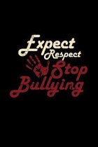 Expect respect stop bullying