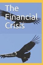 The Financial Crisis
