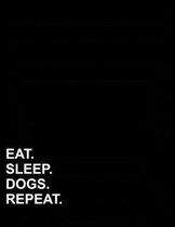 Eat Sleep Dogs Repeat: Graph Paper Notebook
