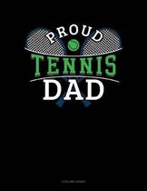 Proud Tennis Dad