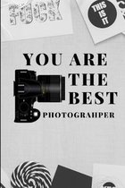Notebook for photographer lover: You're the best photographer dot grid write to ideas Travel picture