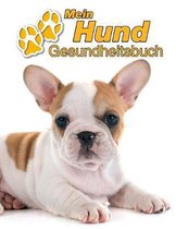 Mein Hund Gesundheitsbuch