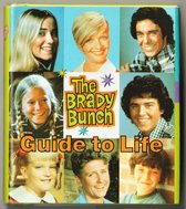 The Brady Bunch Guide To Life