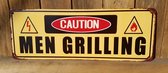 Metalen Wandbord - Caution - Men Grilling - Metal Sign - 36 x 13 cm