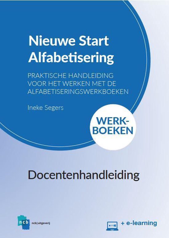 Foto: Nieuwe start alfabetisering docentenhandleiding nieuwe start alfabetisering werkboeken e learning