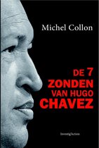 De 7 zonden van Hugo Chavez