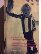 Grootworden is gekkenwerk