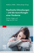 Psychische Erkrankungen – und die Auswirkungen einer Pandemie