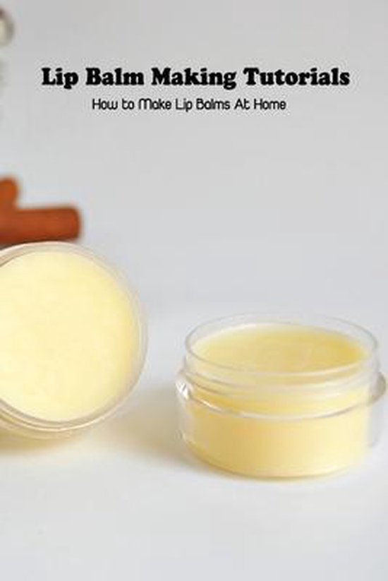 Lip Balm Making Tutorials, Digmon Deborah 9798510976649 Boeken