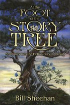 At the Foot of the Story Tree