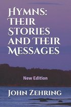 Hymns: Their Stories and Their Messages