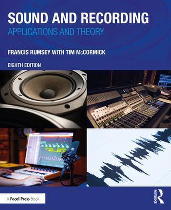 Audio Engineering Society Presents Sound and Recording, Francis Rumsey