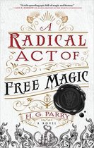 Shadow Histories-A Radical Act of Free Magic