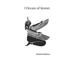 I Dream of Kemet