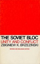 The Soviet Bloc - Unity & Conflict Revised & Enl Ed (Paper) 2e