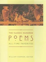 The Classic Hundred Poems - All Time Favorites 2e