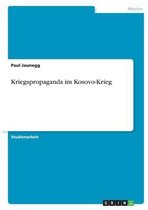 Kriegspropaganda im Kosovo-Krieg