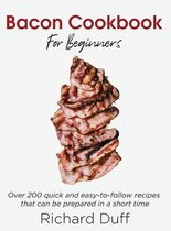 Bacon Cookbook For Beginners