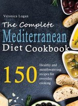 The Complete Mediterranean Diet Cookbook