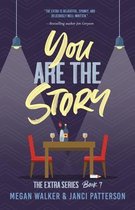 You are the Story