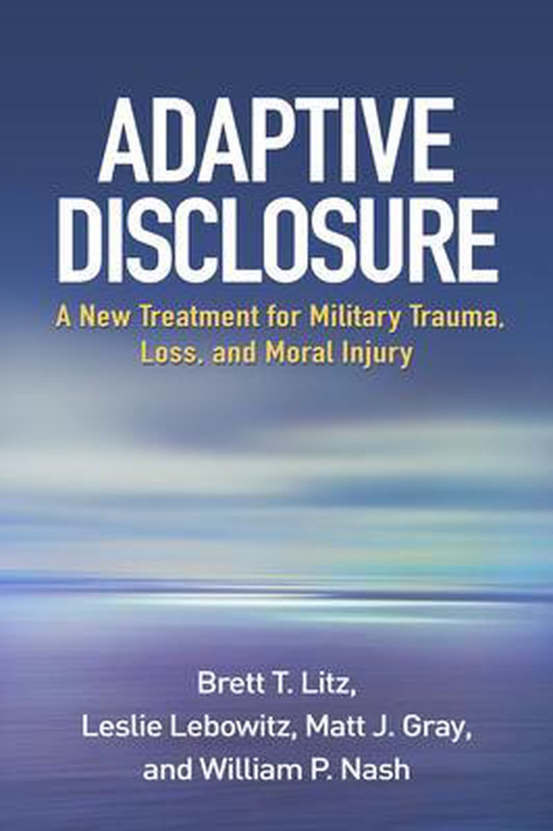 Adaptive Disclosure - Brett T. Litz