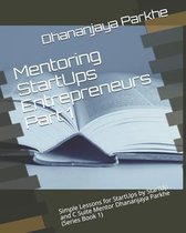 Mentoring Startups- Mentoring StartUps Entrepreneurs Part 1