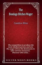 The Bondage Bitches Wager