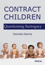Contract Children - Questioning Surrogacy