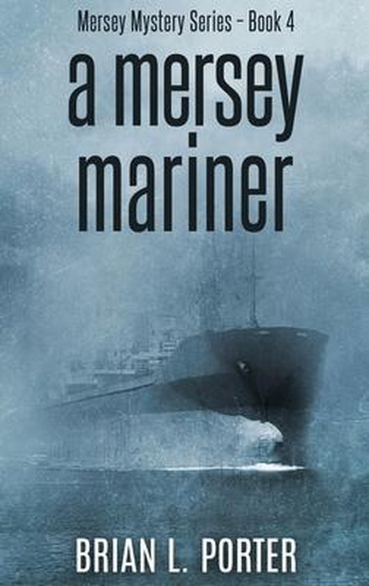 Mersey Murder Mysteries-A Mersey Mariner - cover